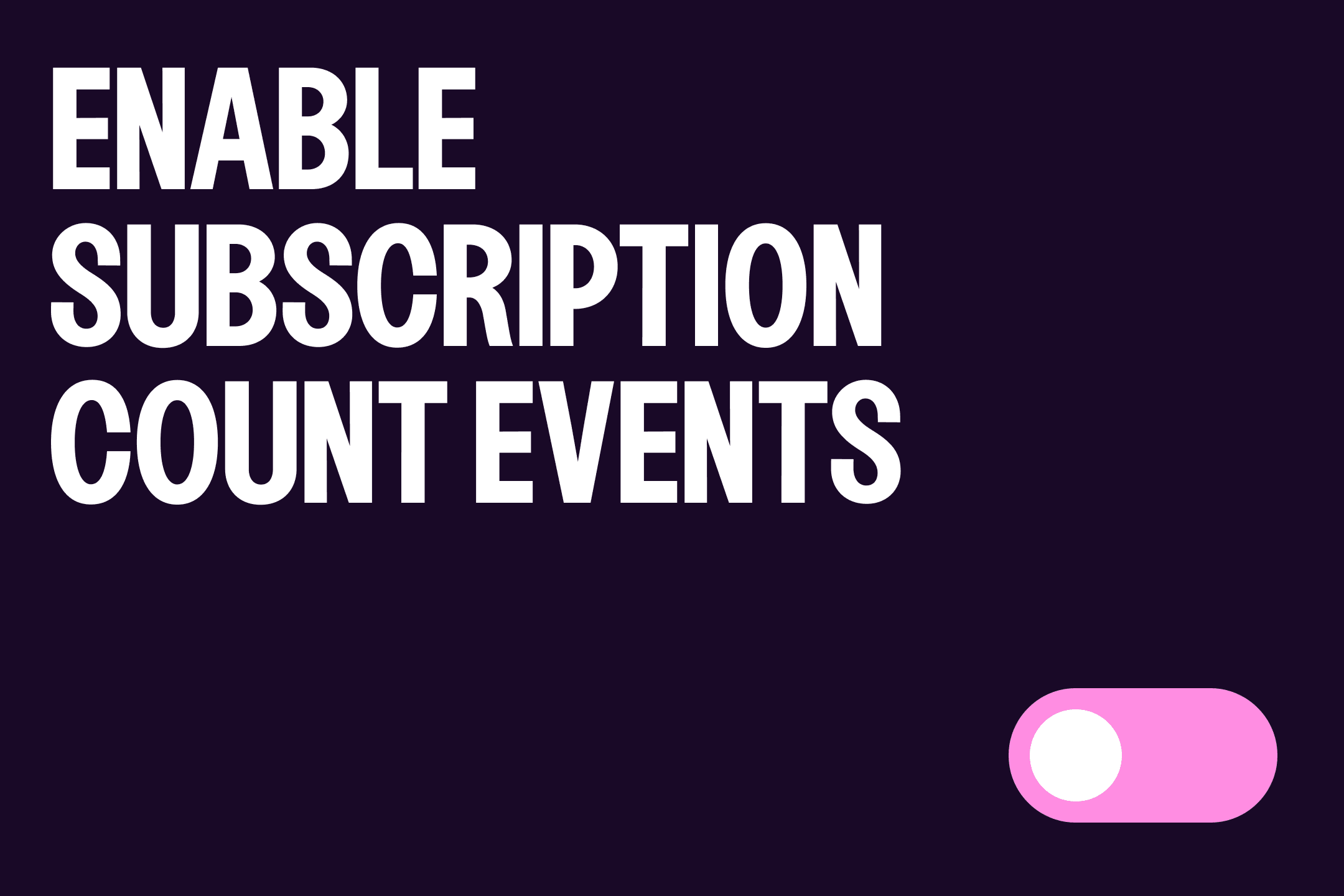 Subscription-Event-Count-release-1.png