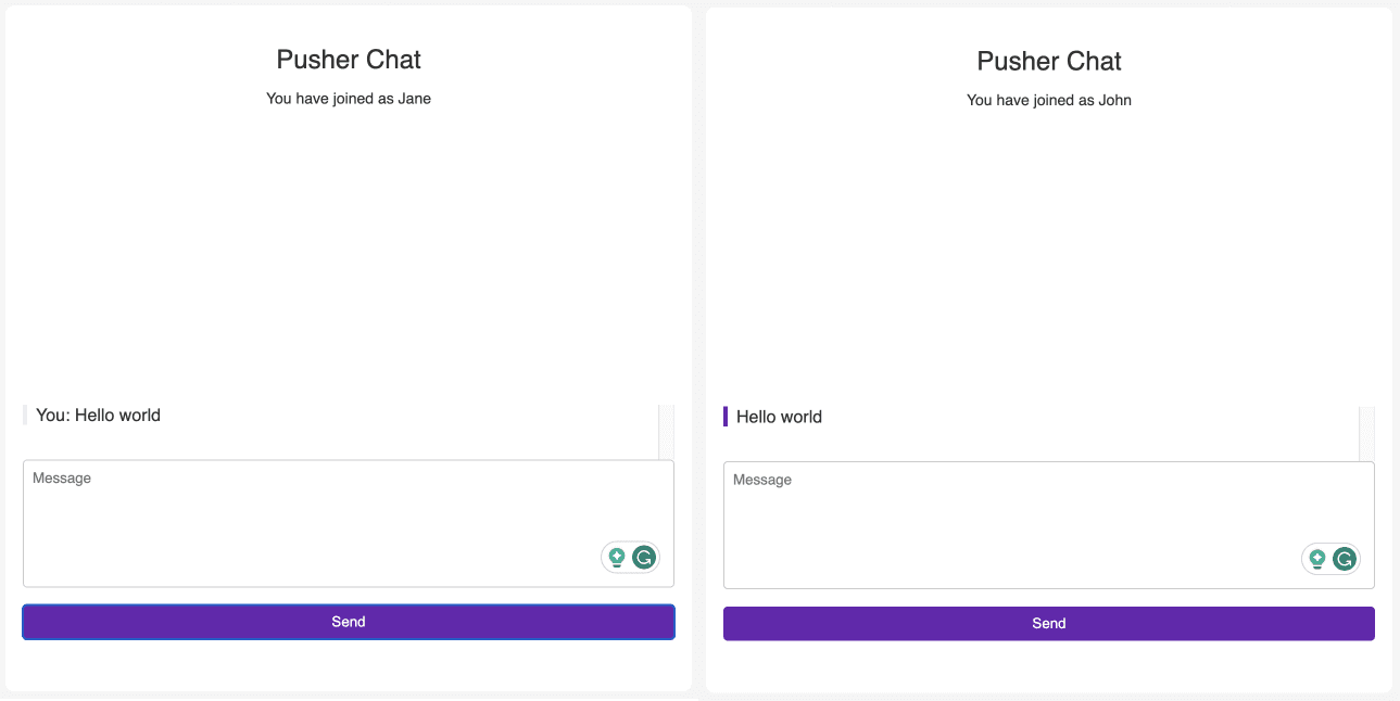Here's how your chat frontend should look like - two tabs open and logged in with different accounts so you can see the sent message show up on the other account.